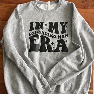 Gymnastics Mom sweatshirt EUC
Size: XL